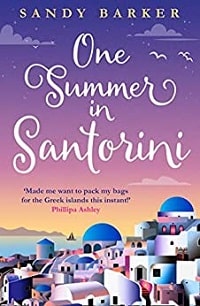 My Greek Books May 2020_One Summer in Santorini by Sandy Barker