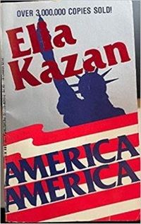 My Greek Books December 2023_America, America by Elia Kazan book cover