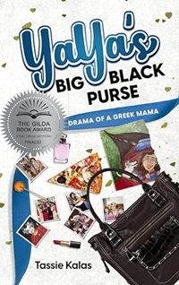 My Greek Books December 2023_YaYa's Big Black Purse by Tassie Kalas book cover_Greek American Women Authors for International Women's Day