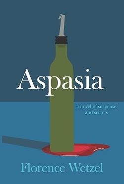 My Greek books September 2025 Reads_Aspasia by Florence Wetzel. Image of a bottle of olive oil in a puddle of blood on a two-toned blue background.