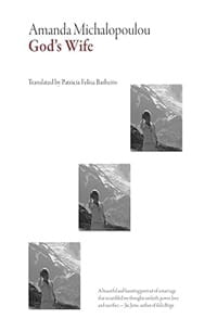 10 Greek Women's Authors for International Women's Day. Cover of God's Wife by Amanda Michalopoulou. White cover image with three  black and white photos