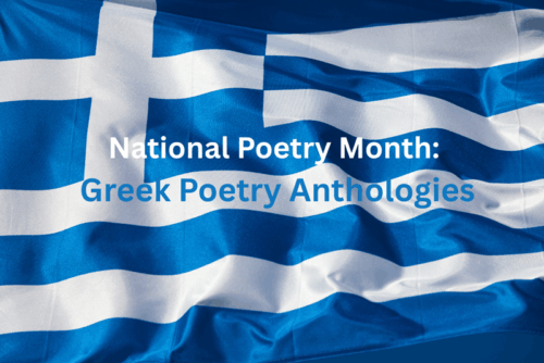 National Poetry Month Greek Poetry Anthologies. Image of a Greek flag