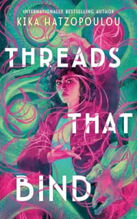 Cover of Threads that Bind by Kika Hatzopoulou. Dreamy mage of of a woman veiled in swirling magenta and green
